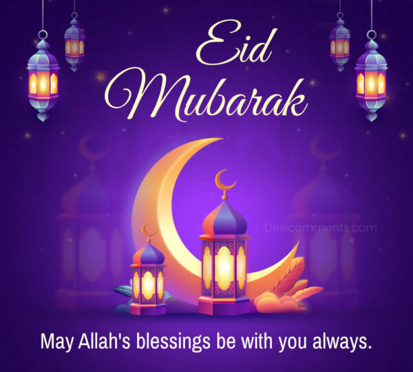 May Allahs Blessings Be With You