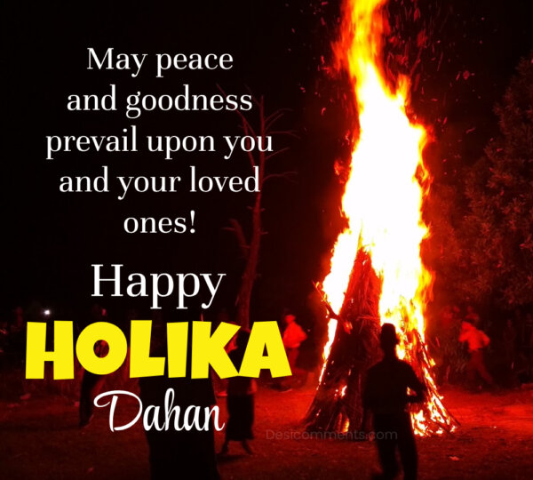 May Peace And Goodness Happy Holika Dahan