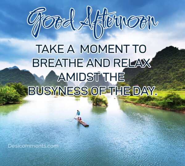Take A Moment To Breathe And Relax Amidst The