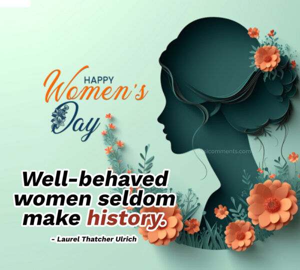 Well Behaved Happy Women's Day