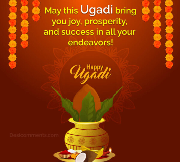 May This Ugadi Bring You Joy, Prosperity, And Success