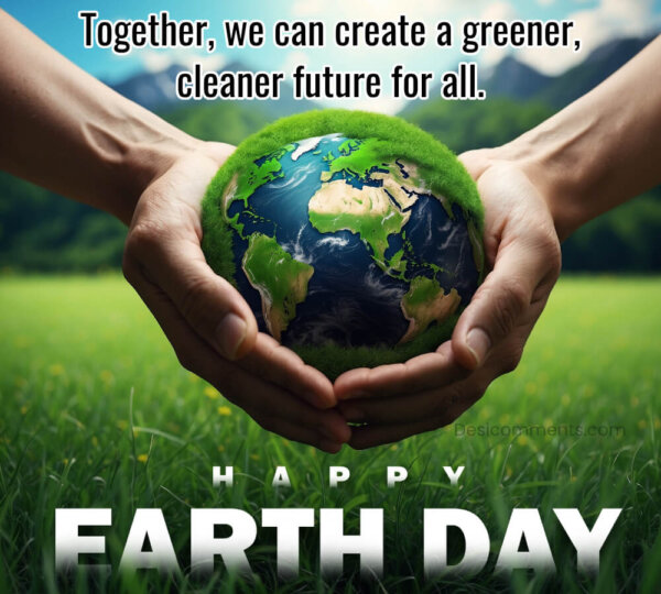 Together, We Can Create A Greener