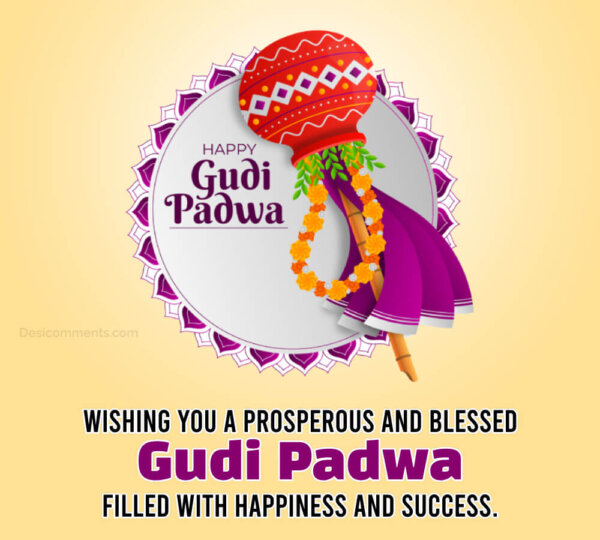 Wishing You A Prosperous And Blessed Gudi Padwa