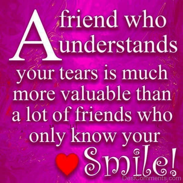 A Friend Who Understands Your Tears-dc099024