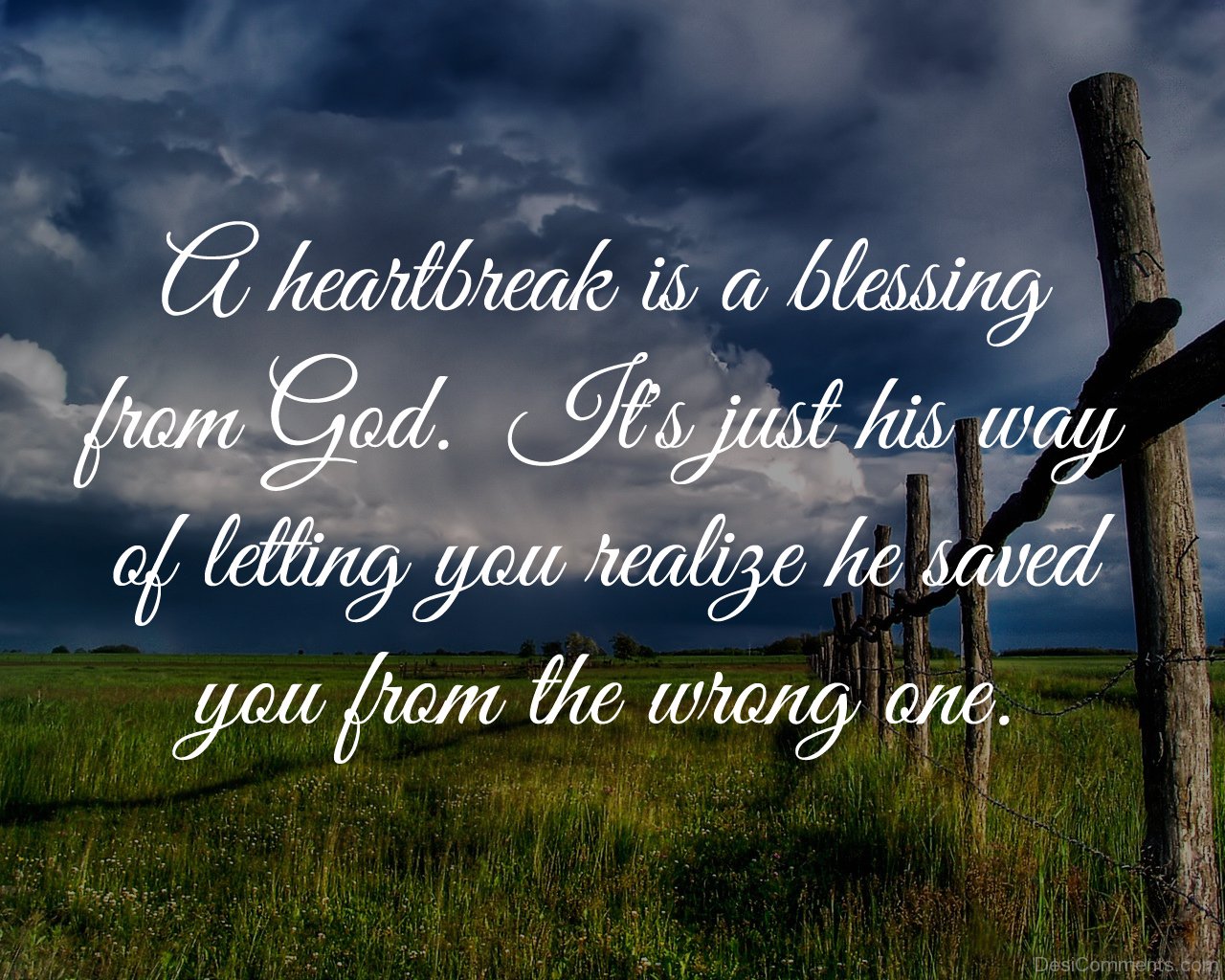 A Heartbreak Is A Blessing From God
