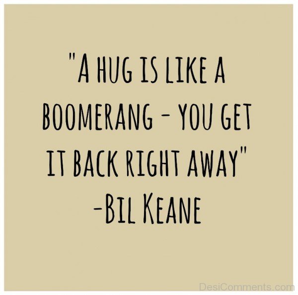A Hug Is Like A Boomerang- dc 77016