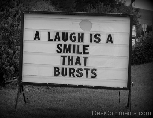 A Laugh is a Smile