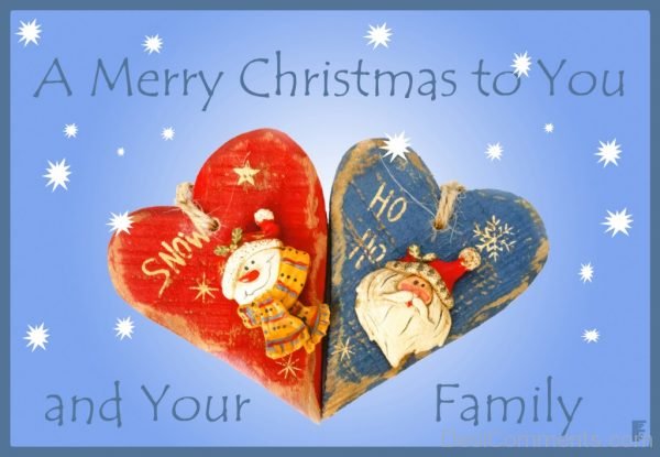 A Merry Christmas To You And Your Family