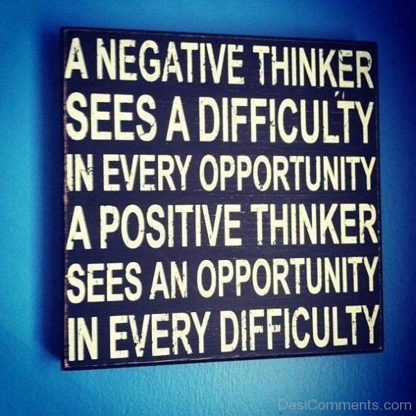 A Negative Thinker