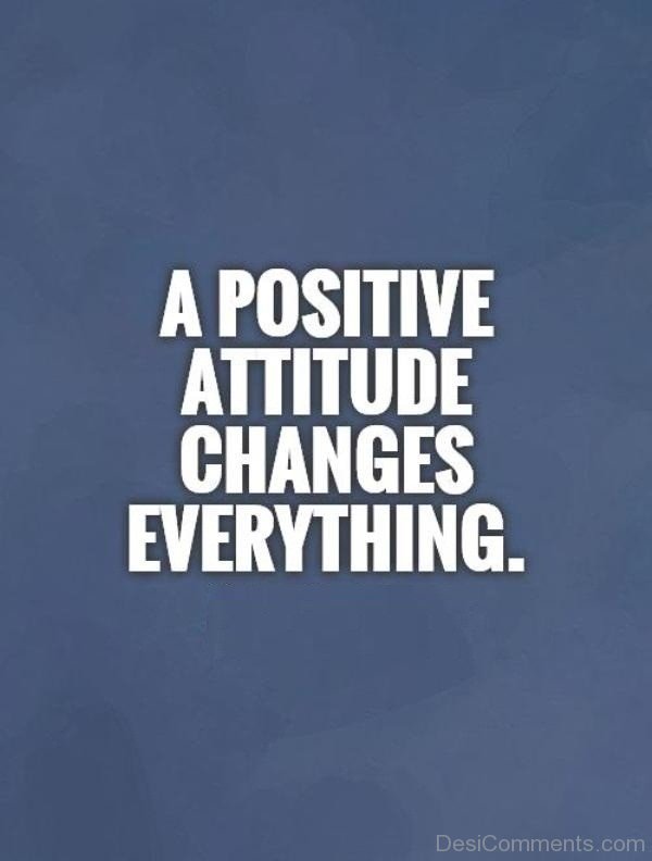 A Positive Attitude