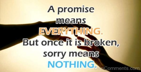 A Promise Means Everything