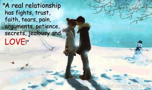 A Real Relationship Has Fights,Trust And Love