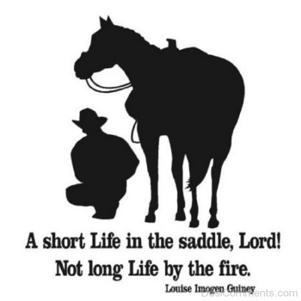 A Short Life In The Saddle