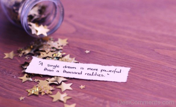 A Single Dream Is More Pawerful Than A Thousand Realities-DC06507