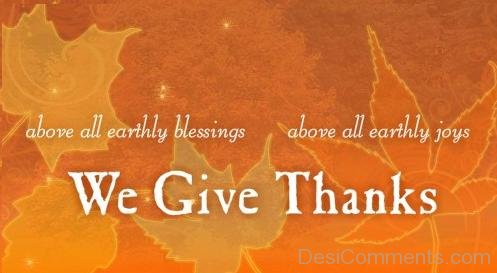 Above All Earthly Blessings We Give Thanks