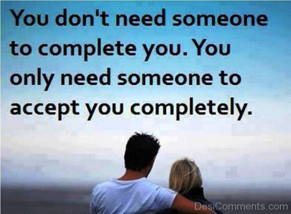 Accept you completely