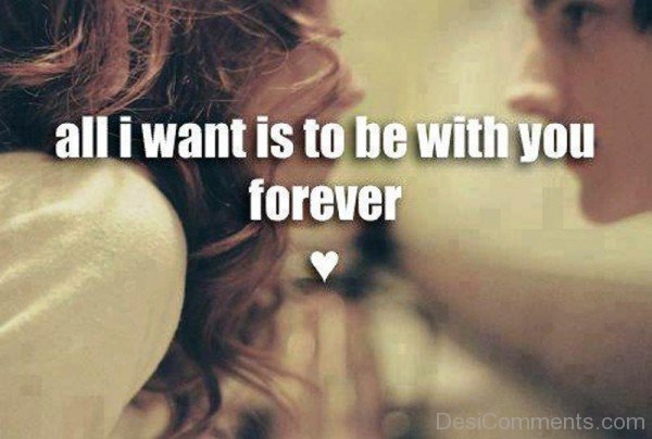 All I Want Is To Be With You Forever-tmy7001desi047