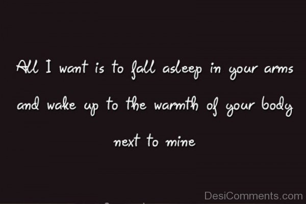 All I Want Is To Fall Asleep In Your Arms-tx302DC8818