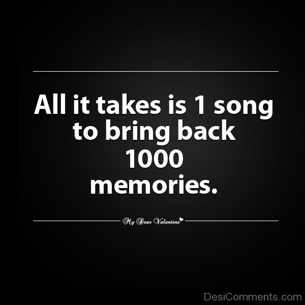 All It Takes Is 1 Song To Bring Back 1000 MemoriesDESI25
