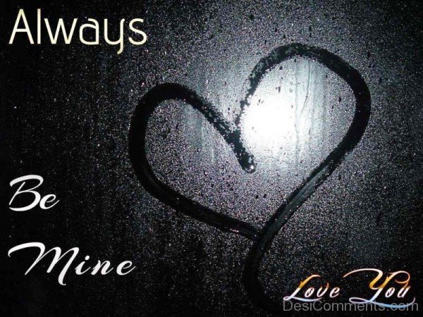 Always Be Mine Love You