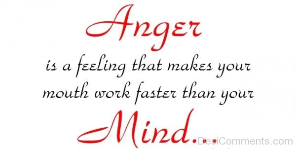 Anger Is A Feeling-Desi29