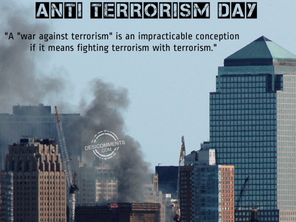 Anti Terrorism Day – A War Against Terrorism