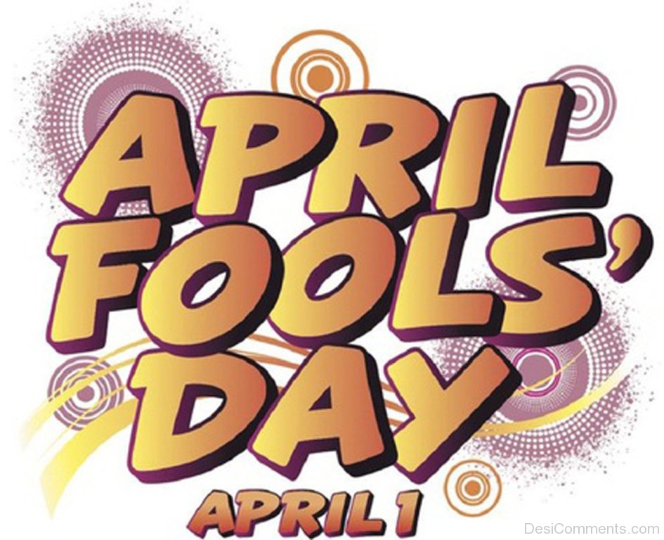 April Fool’s Day Pictures, Images, Graphics for Facebook, Whatsapp