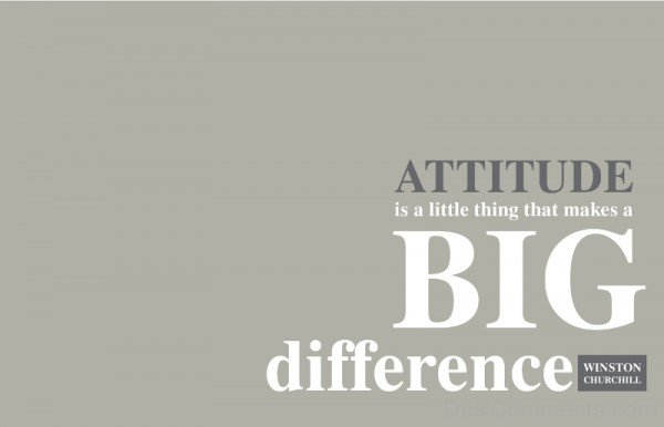 Attitude Is A Little Thing Image