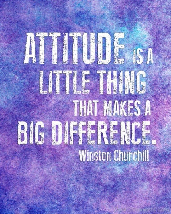 Attitude is A Little Thing Photo