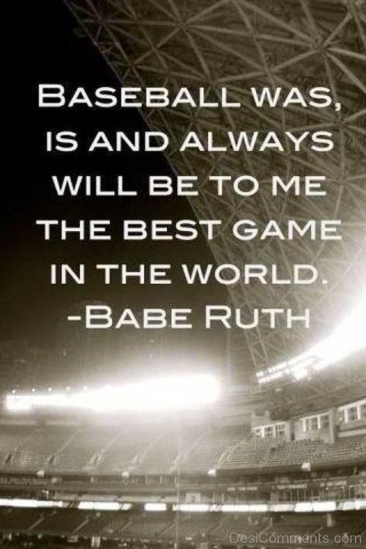 Baseball Was Is And Always Will
