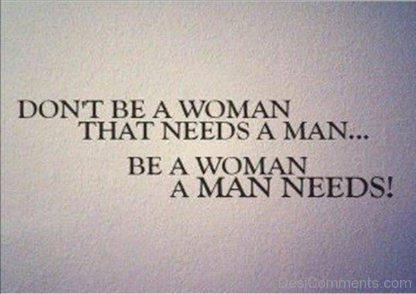 Be A Woman A Man Needs-Dc008