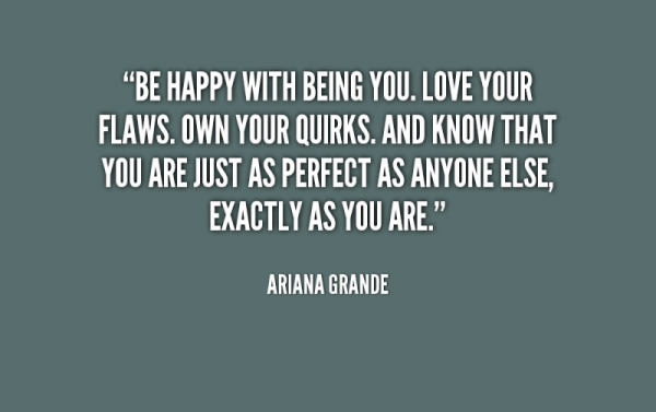 Be Happy With Being You