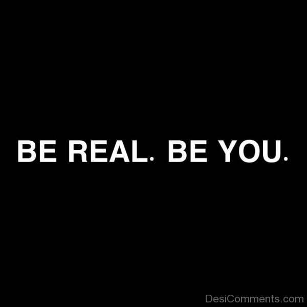 Be Real Be You-DC0090