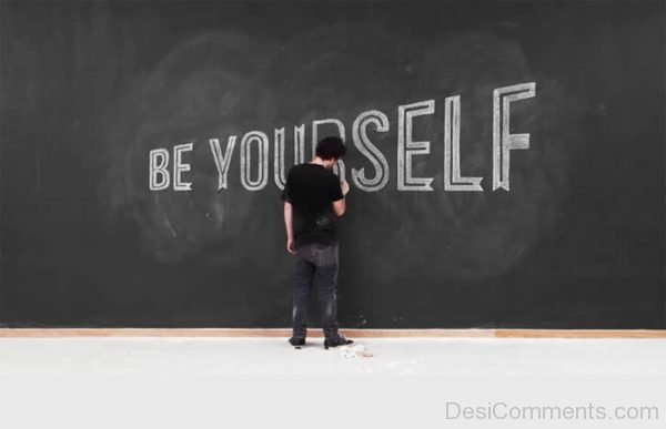Be Yourself On Black Board