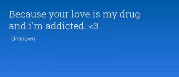 Because Your Love Is My Drug And I'm Addicted- Dc 938