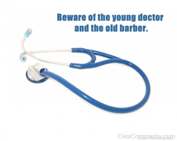 Beware Of The Young Doctor And The Old Barber