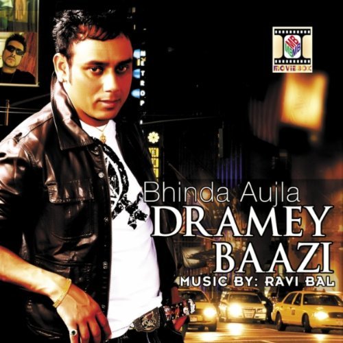 Bhinda Aujla On Dramey Baazi Album Poster