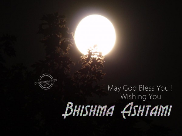 Bhishma Ashtami - May God Bless You