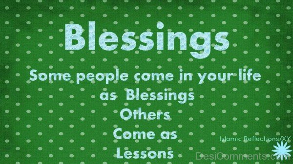 Blesings Some People come In your Life As Blessings