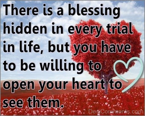 Blessing Is Hidden In Every Trial In Life