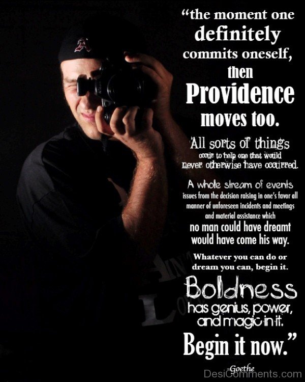 Boldness Has Genius Power