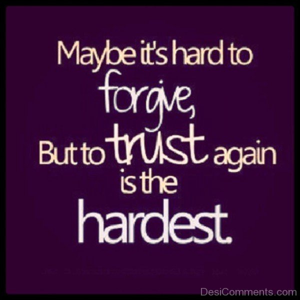 But to trust again is the hardest-imghans1205