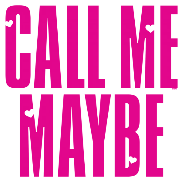 Call Me May Be