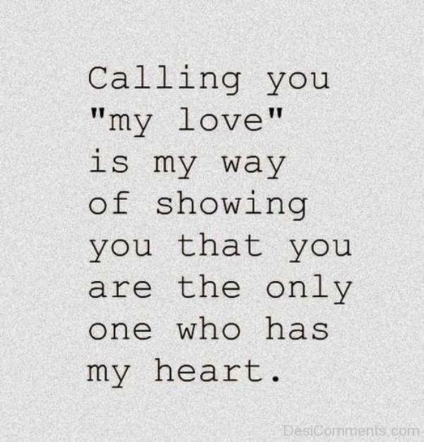 Calling You My Love Is My Way