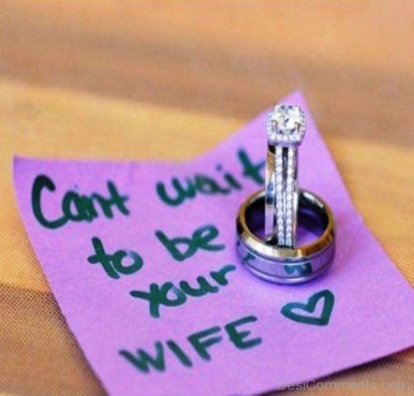 Can’t Wait To Be Your Wife