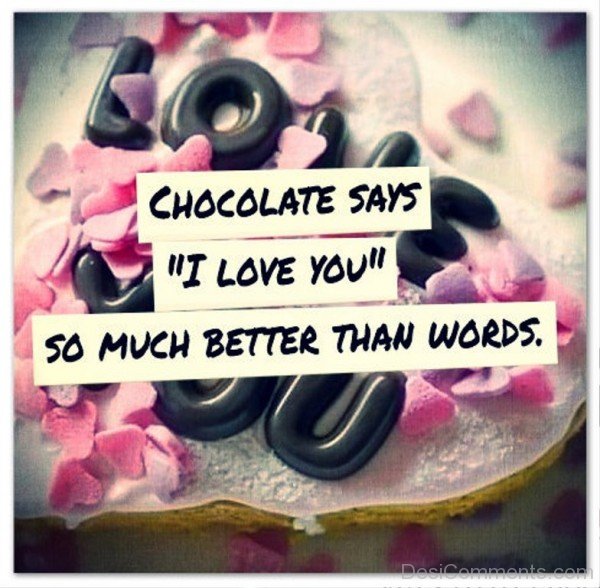 Chocolate Says I Love You