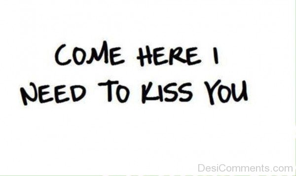 Come Here I Need To Kiss You-yup402DESI02