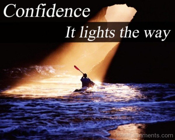 Confidence It The Lights The Way