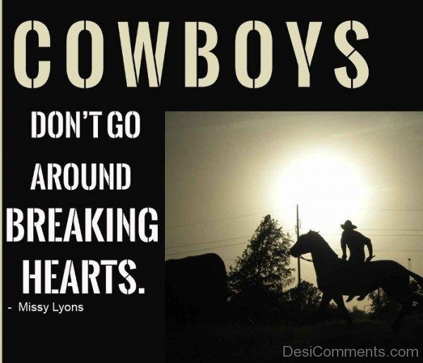 Cowboys Do Not Around Breaking Hearts
