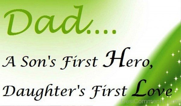 Dad – A Son’s First Hero